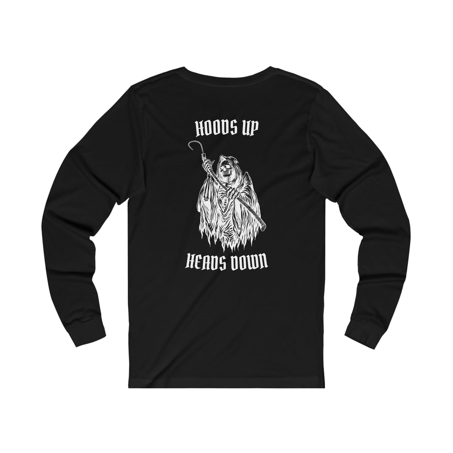 Hoods Up Heads Down long sleeve