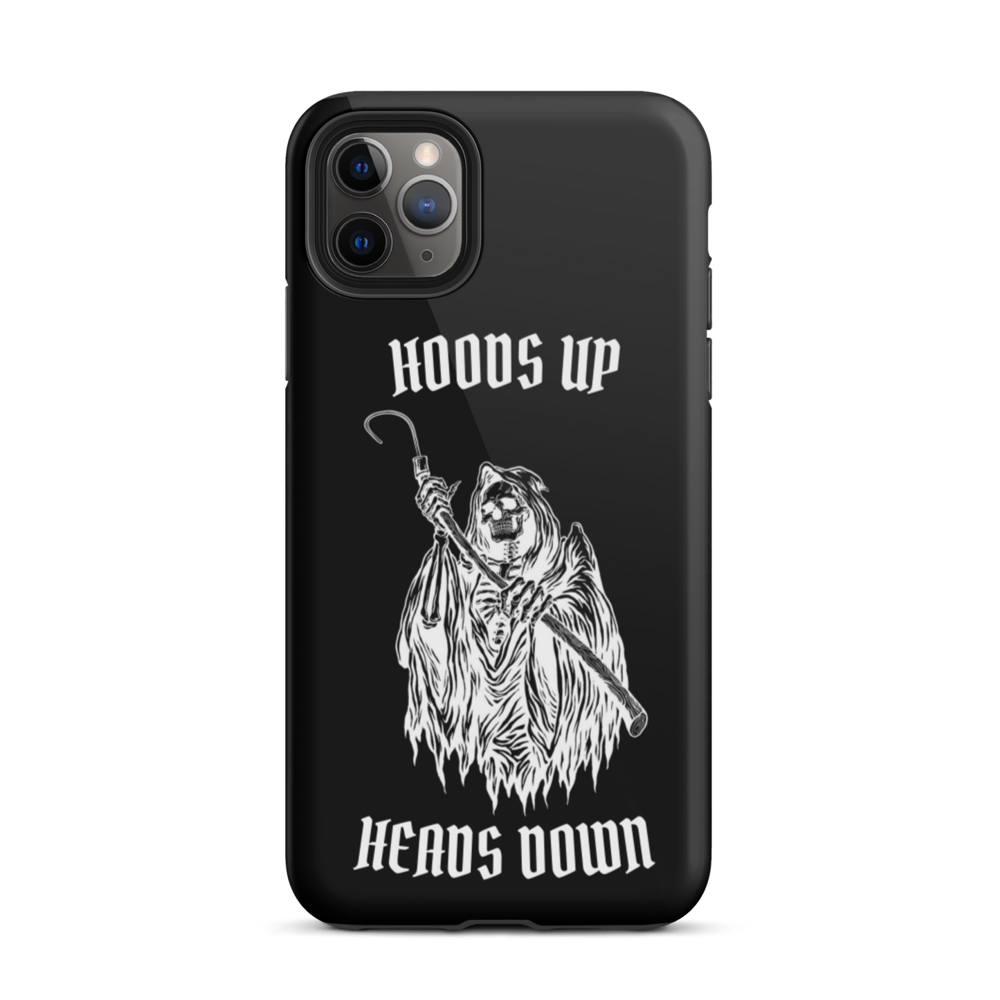 Hoods Up Heads Down Tough iPhone case (Black)