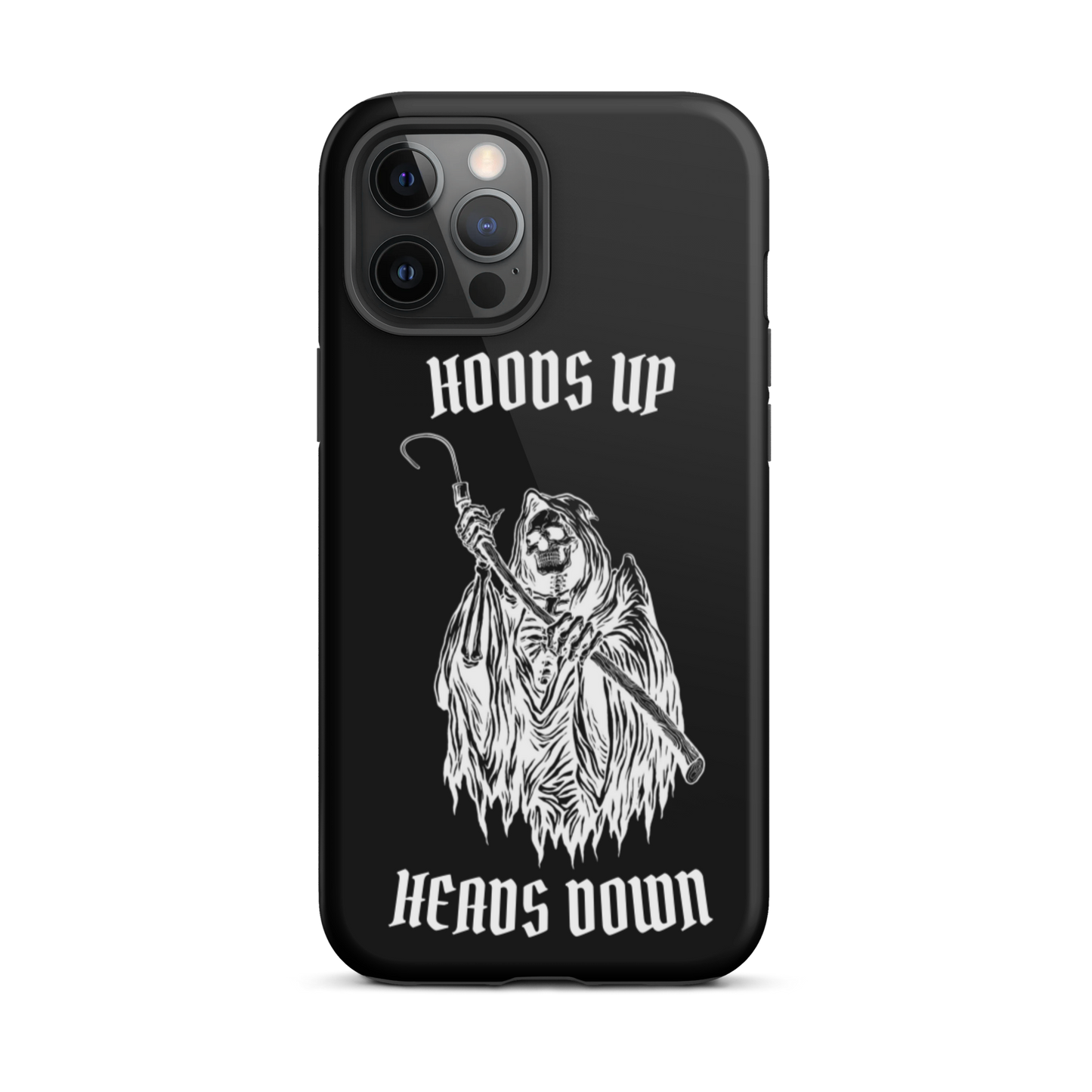 Hoods Up Heads Down Tough iPhone case (Black)