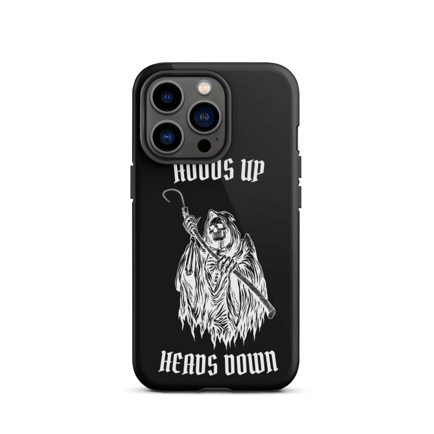 Hoods Up Heads Down Tough iPhone case (Black)