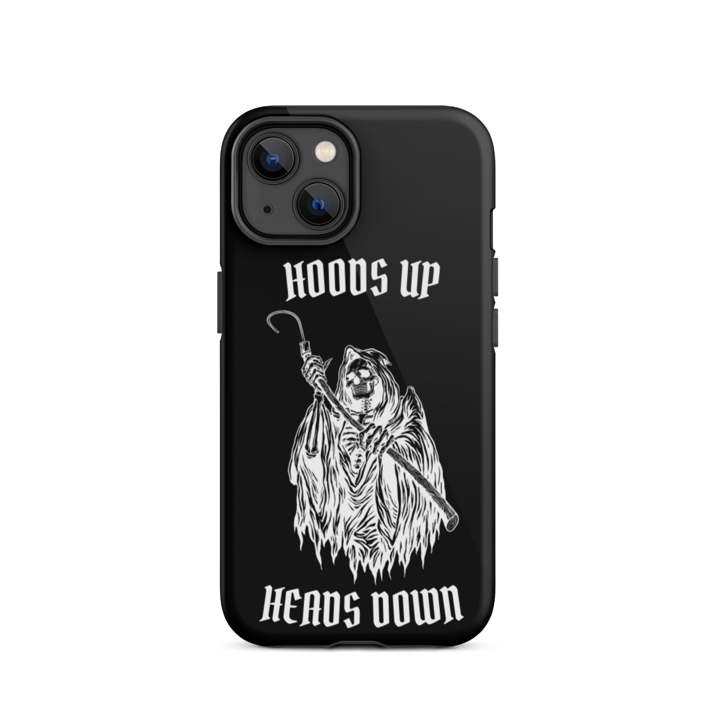 Hoods Up Heads Down Tough iPhone case (Black)