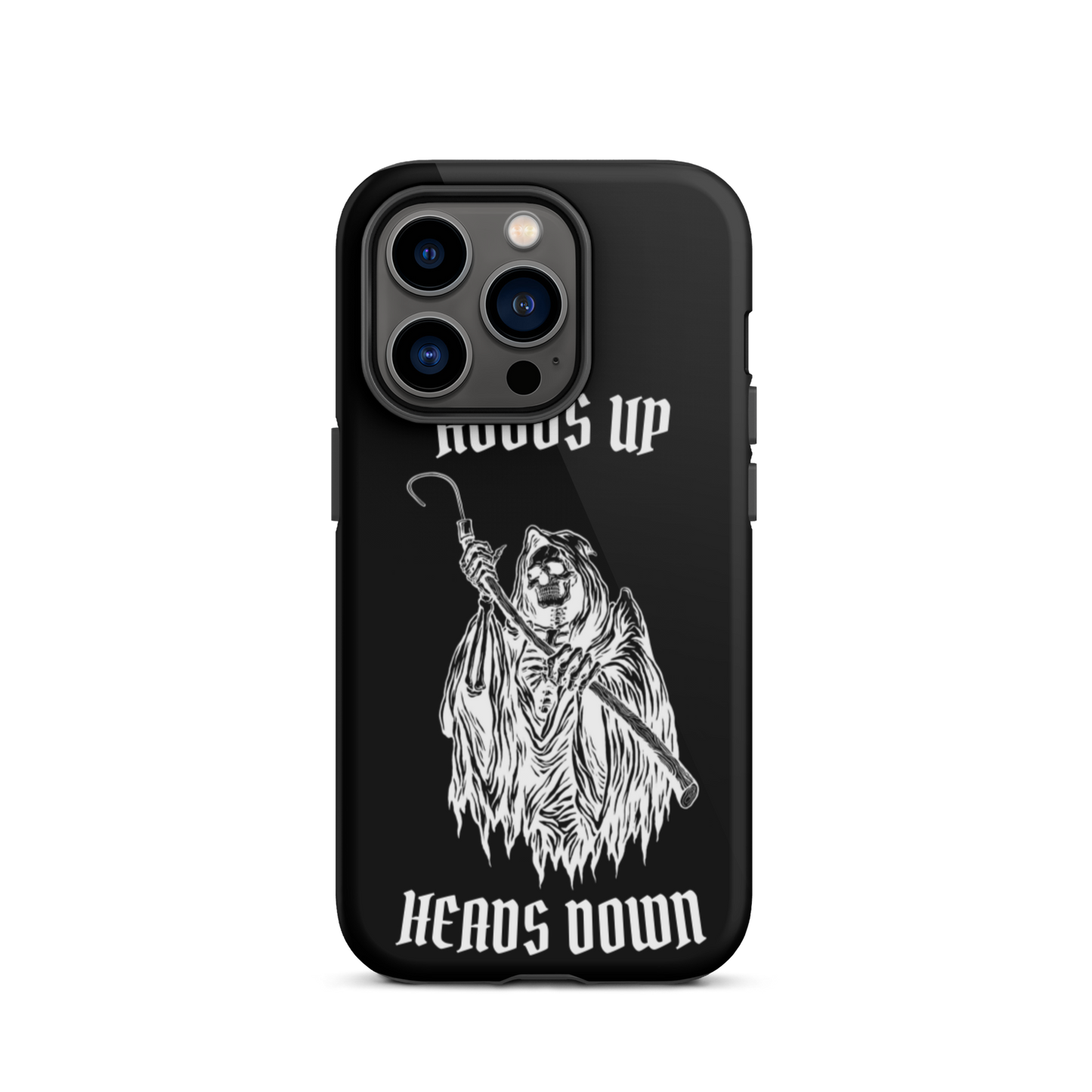 Hoods Up Heads Down Tough iPhone case (Black)