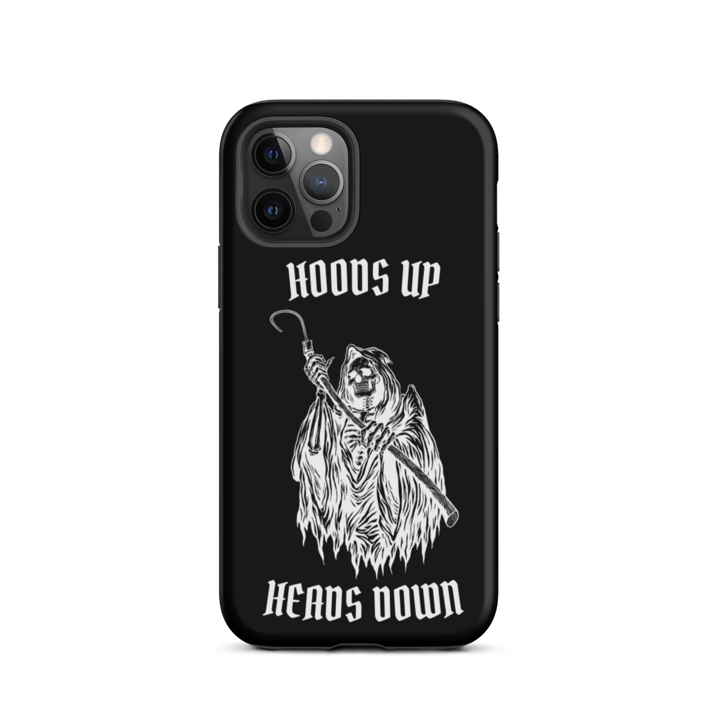 Hoods Up Heads Down Tough iPhone case (Black)