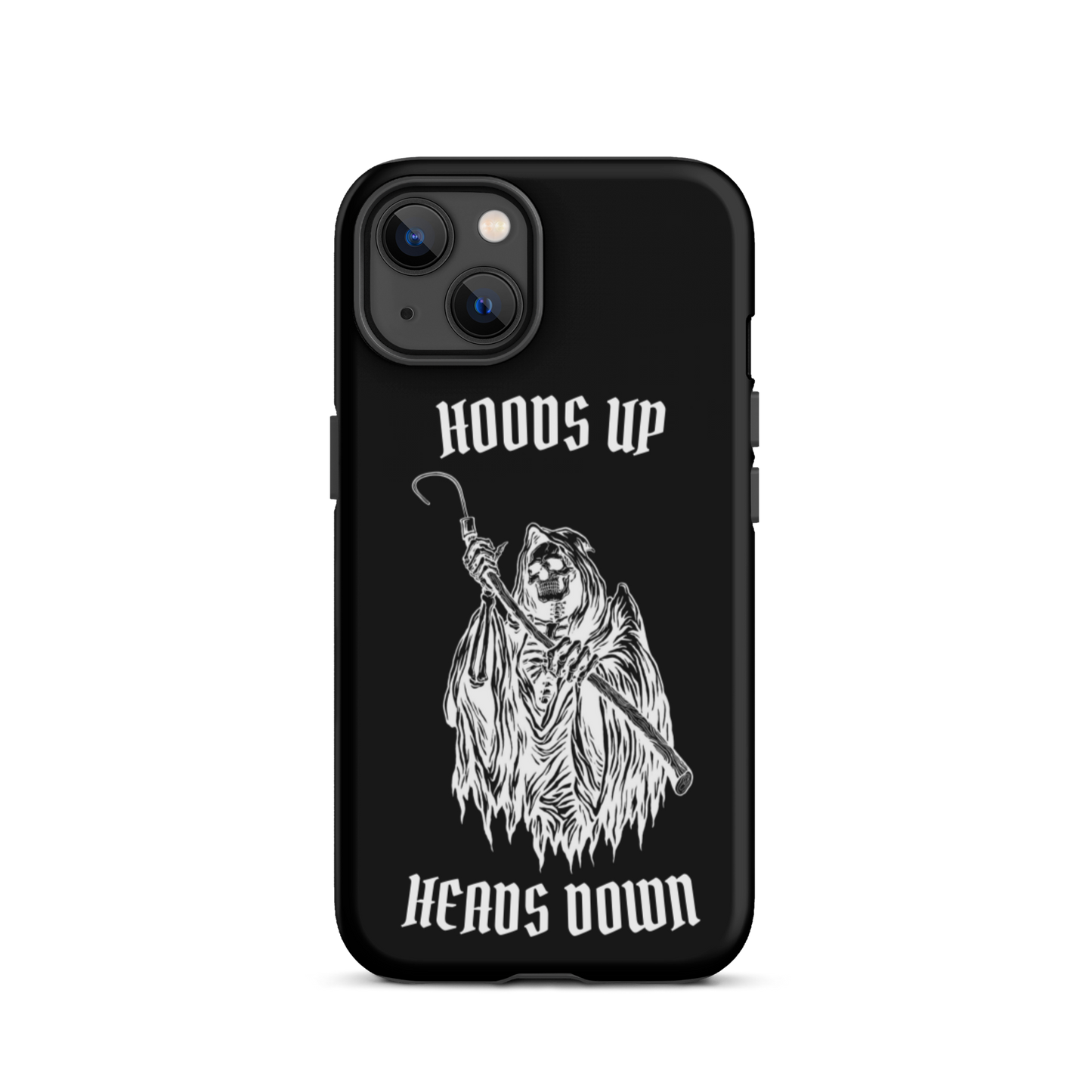 Hoods Up Heads Down Tough iPhone case (Black)