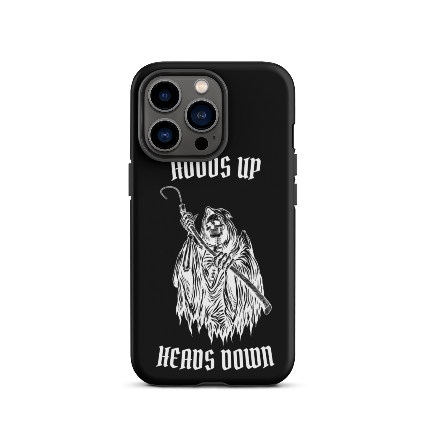 Hoods Up Heads Down Tough iPhone case (Black)