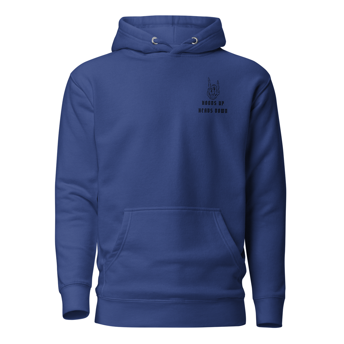 Hoods Up Heads Down Hoodie (Blue)