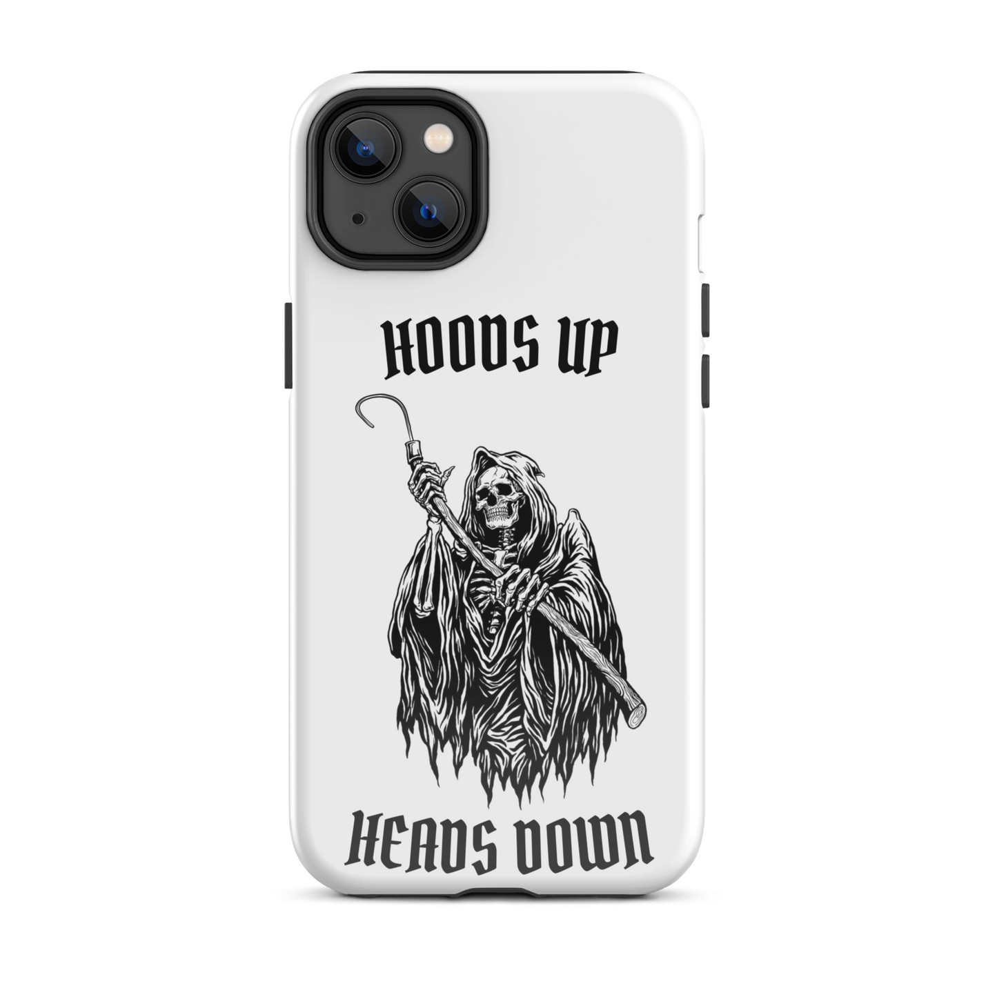 Hoods Up Heads Down Tough iPhone case (White)