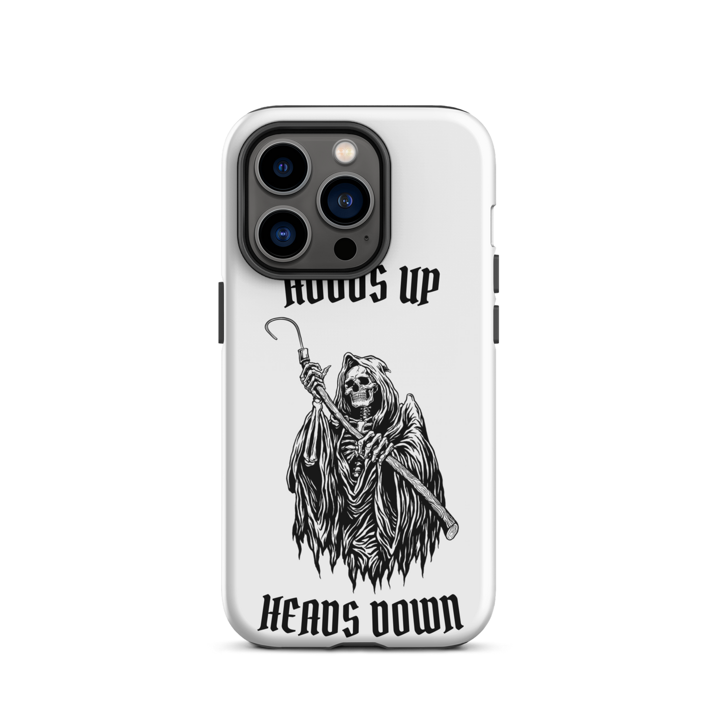 Hoods Up Heads Down Tough iPhone case (White)