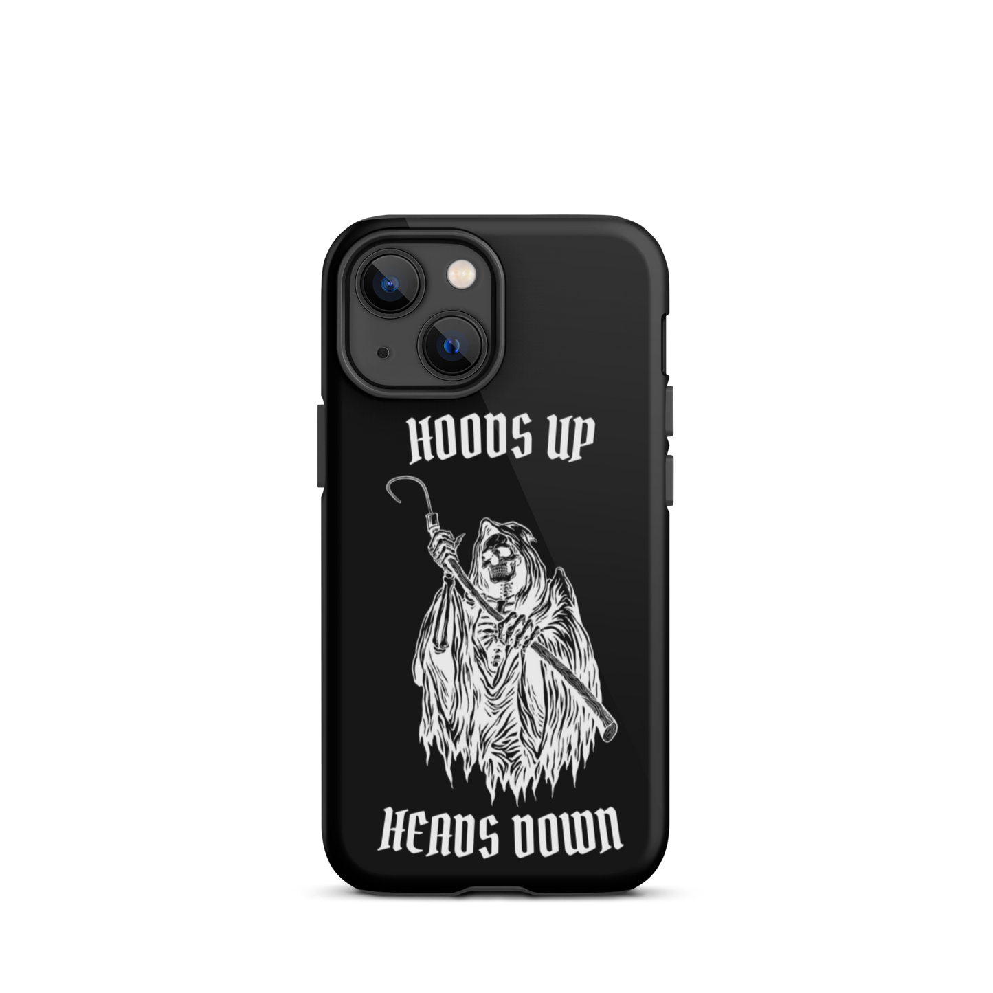 Hoods Up Heads Down Tough iPhone case (Black)