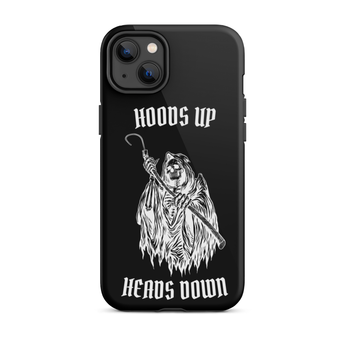 Hoods Up Heads Down Tough iPhone case (Black)