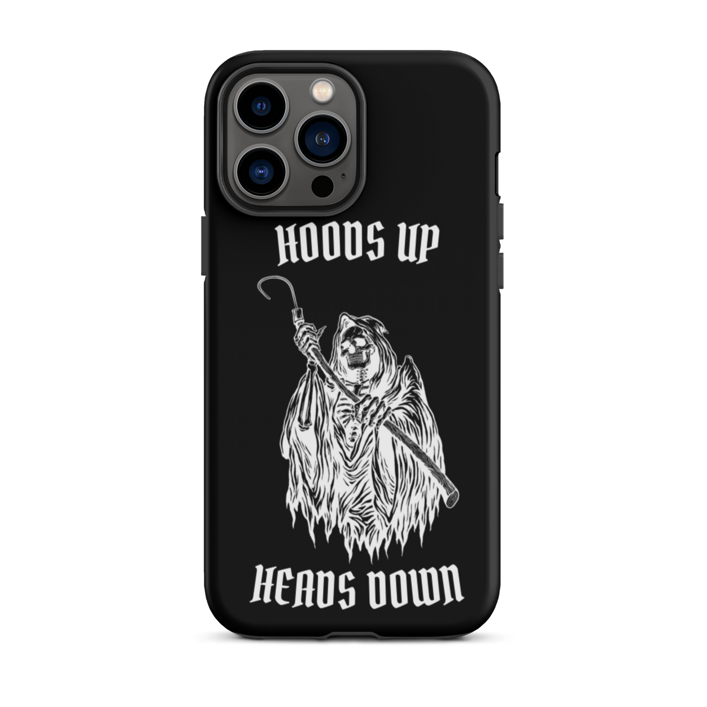 Hoods Up Heads Down Tough iPhone case (Black)