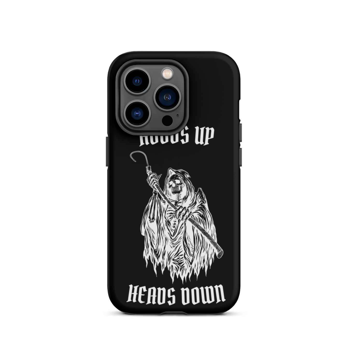 Hoods Up Heads Down Tough iPhone case (Black)